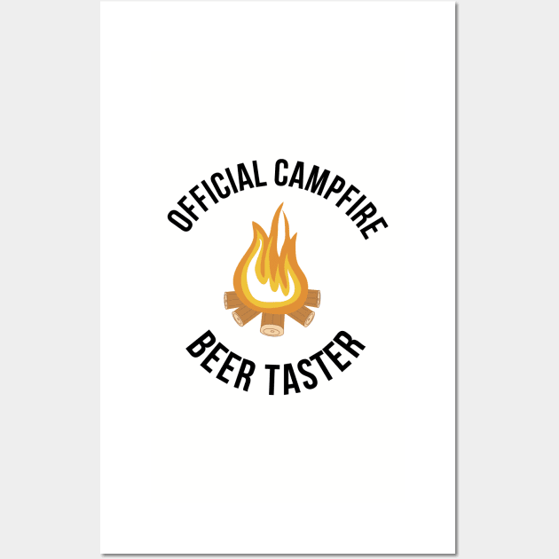 Official Campfire Beer Taster Funny Camping Drinking Wall Art by JessDesigns